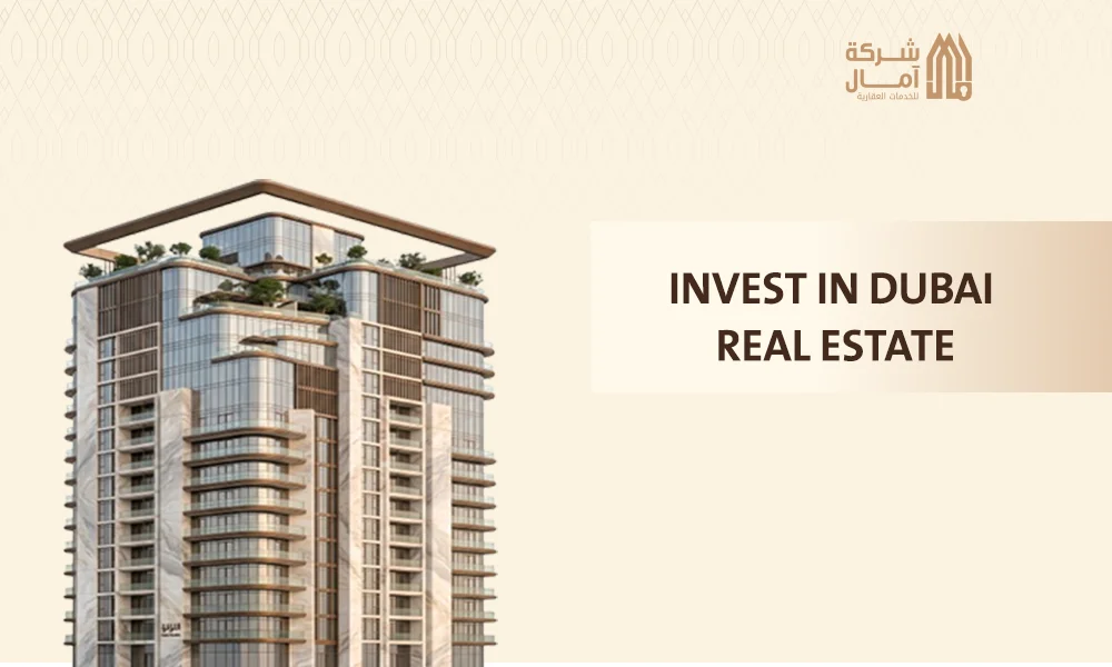 invest in dubai real estate​