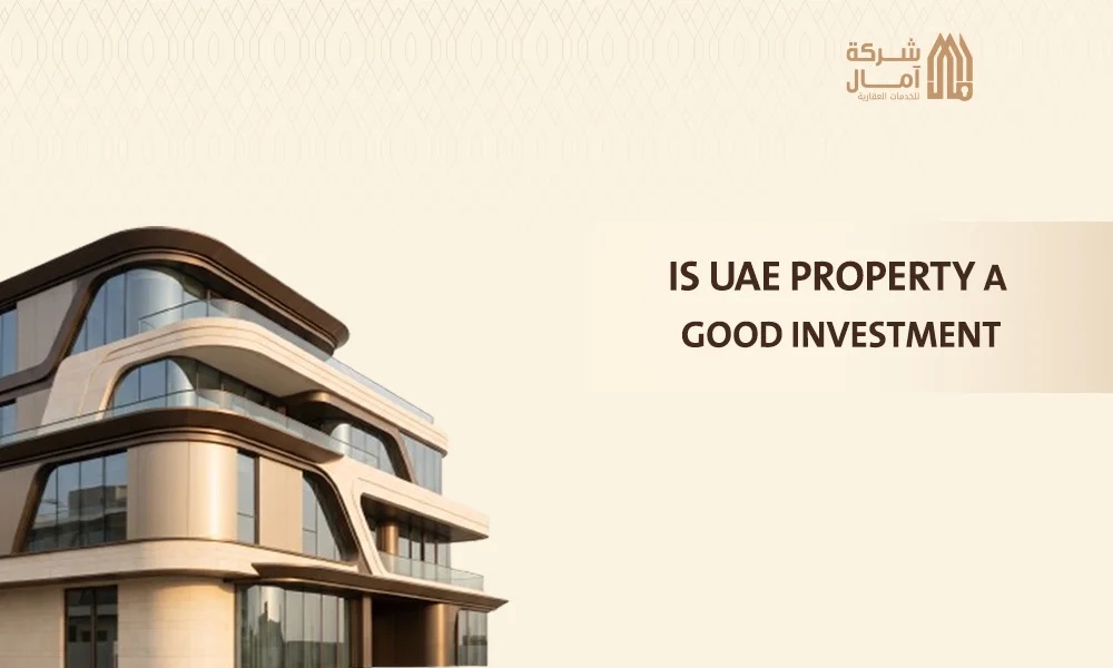 Is UAE property a good investment